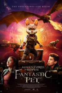 priklyucheniya rufusa fantasticheskiy pitomec